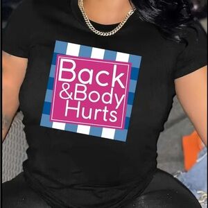 Black Graphic Tee with Pink and Blue Design Back & Body Hurts saying. New